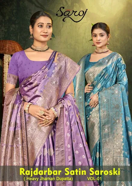 Saroj Rajdarbar Satin Saroski Vol 1 Silk Satin Saree Collection